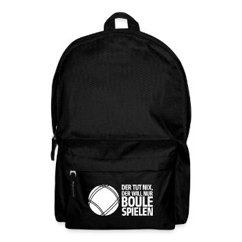 Der tut nix der will nur Boule spielen Petanque - Rucksack - Schwarz - Vorne