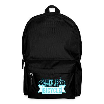 Life is better on a bicycle Cycling Saying Sport - Backpack - black - Front