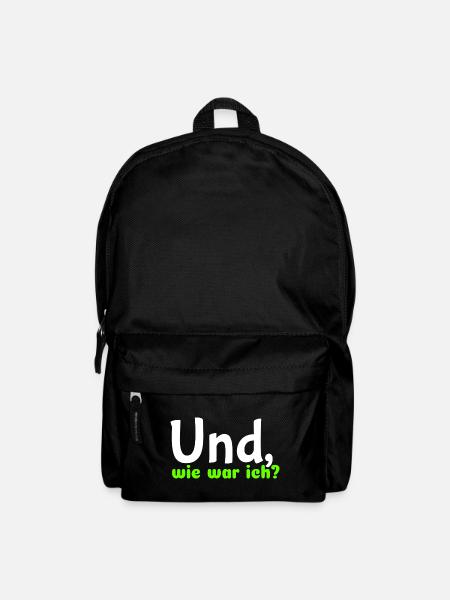 Spruch "Und, wie war ich?" - wob - Rucksack - Schwarz