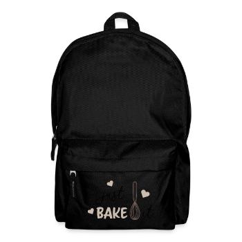Just Bake It Funny Baking Lover Kitchen Tee - Backpack - black - Front