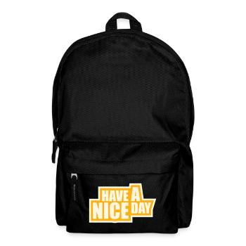 Have A Nice Day Funny Sarcastic Saying Cute - Backpack - black - Front