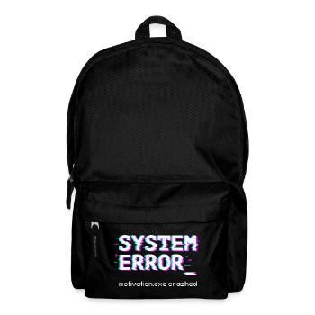 Systemfehler Motivation.exe abgestürzt - Rucksack - Schwarz - Vorne