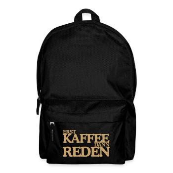 Erst Kaffee dann reden Lustiges Retro Design - Rucksack - Schwarz - Vorne