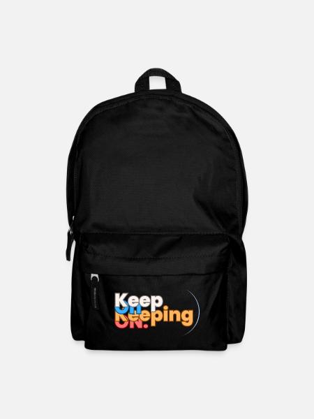Motivational and Inspirational quote. Keep on ! - Backpack - black