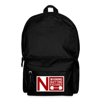 No Whining No Quitting No Excuses Gym Motivation - Rucksack - Schwarz - Vorne