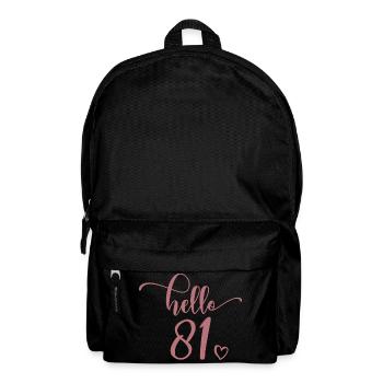 Hallo 81 - Süßes Geschenk zum 81. Geburtstag, 81 Jahre alt - Rucksack - Schwarz - Vorne