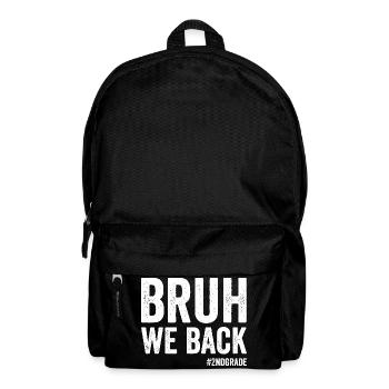 Brother, we're back in 2nd grade, first grade - Backpack - black - Front