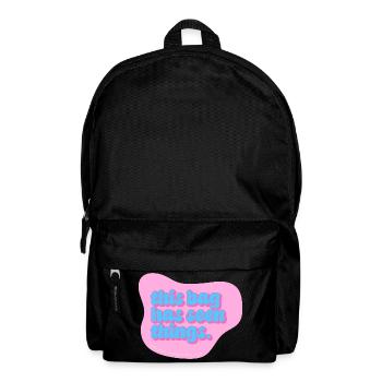 Funny Typography Design – This Bag Has Seen Things - Rucksack - Schwarz - Vorne