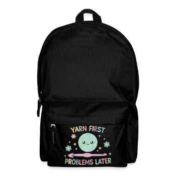 Yarn First Problems Later Funny Crochet Yarn - Backpack - black - Front