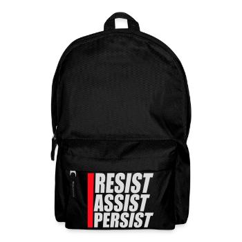 Résistez Assistez Persister Activisme Logo de motivation - Sac à dos - noir - Devant