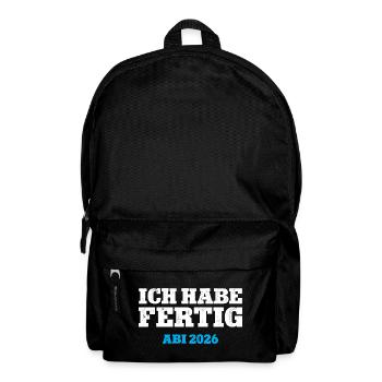 ICH HABE FERTIG ABI 2026 ABITUR Schulabschluss 26 - Rucksack - Schwarz - Vorne