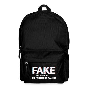 Fake dich selbst, du fakender Faker! - Rucksack - Schwarz - Vorne