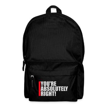 Tu as tout à fait raison, logo drôle d’IA sarcastique - Sac à dos - noir - Devant