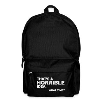 Das ist eine schreckliche Vorstellung, wie spät, lustig und sarkastisch - Rucksack - Schwarz - Vorne