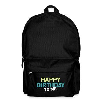 Birthday Birthday Saying Happy Birthday - Backpack - black - Front