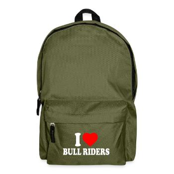 I love bull riders - Backpack - olive green - Front