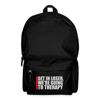 Get In Loser We're Going To Therapy Therapie Logo - Backpack - black - Front