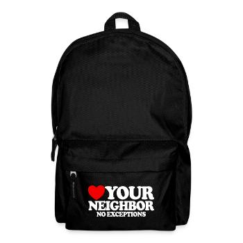 Liebe deinen Nächsten – ohne Ausnahme. Christliche - Rucksack - Schwarz - Vorne