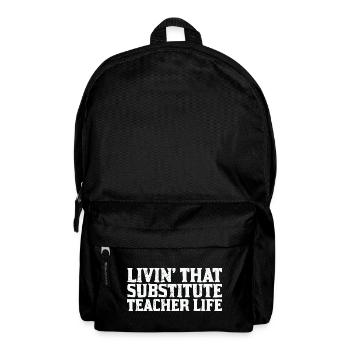 Teacher life Inspiration Humor - Backpack - black - Front