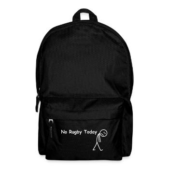 Pas de rugby aujourd’hui – joueur de rugby drôle - Sac à dos - noir - Devant