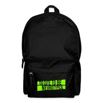 Too Cute To Be Neurotypical Lustig Autismus Logo - Rucksack - Schwarz - Vorne