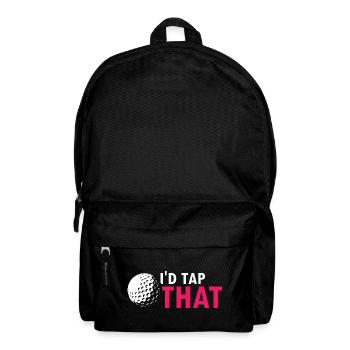 I'd Tap That Funny Golf Humor Joke Saying - Backpack - black - Front