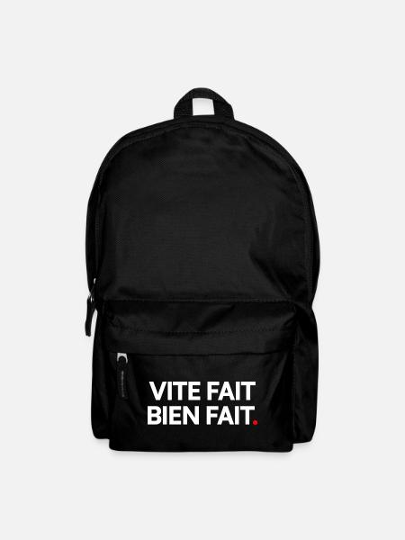 VITE FAIT BIEN FAIT | Expression humour minimalist - Sac à dos - noir