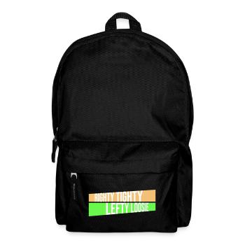 Righty Tighty Lefty Loosie Funny DIY Logo - Backpack - black - Front