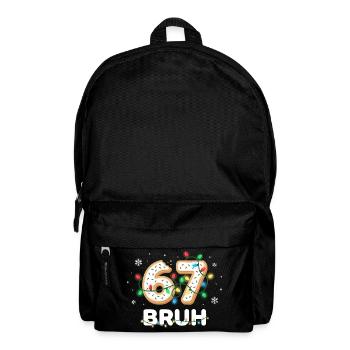 Bruh 67 Christmas Meme Six Seven Funny Gift - Backpack - black - Front