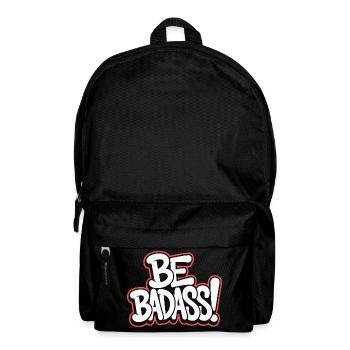 Sei badass - Rucksack - Schwarz - Vorne