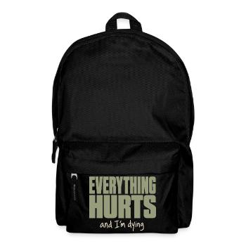 Everything Hurts - Funny Fitness Shirt - Backpack - black - Front
