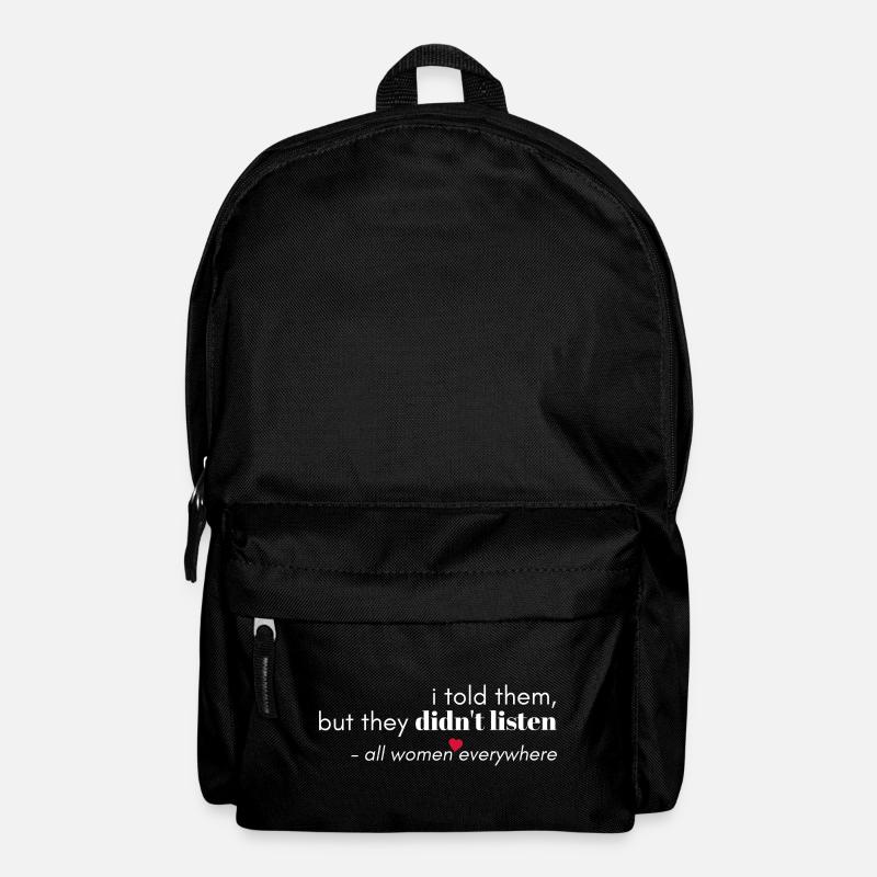They Never Listen - Backpack - black