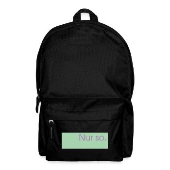 Nur so.  - Rucksack - Schwarz - Vorne