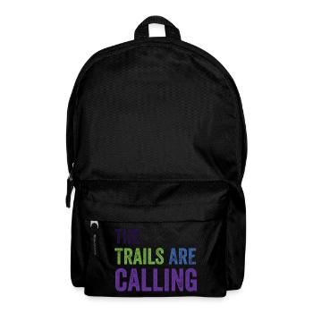 The Trails Are Calling - Backpack - black - Front
