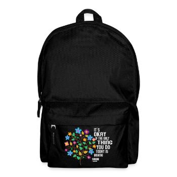 Its Okay If The Only Thing Is Breath - Backpack - black - Front
