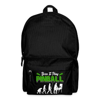 Born to Play Pinball Retro Evolution Arcade Design - Backpack - black - Front