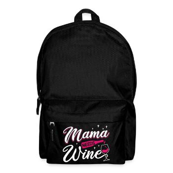 Mama Needs Wine Funny Motherhood Quote Art - Backpack - black - Front