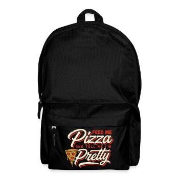 Feed Me Pizza Tell Me I'm Pretty - Backpack - black - Front