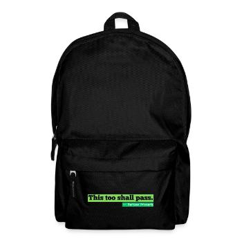 This Too Shall Pass Streetwear Zitat - Rucksack - Schwarz - Vorne