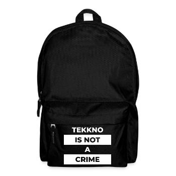 tekkno is not a crime - Sac à dos - noir - Devant
