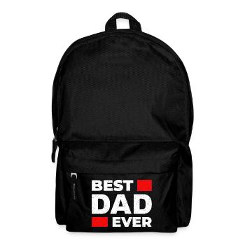 Best DAD Ever! Best Father - Father's Day Gift - Backpack - black - Front