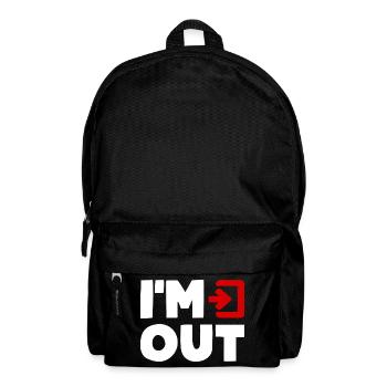 I'M OUT Exit Ohne Mich Bin Raus Humor Spaß - Rucksack - Schwarz - Vorne