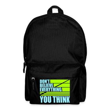Ne croyez pas tout ce que vous pensez en disant la sagesse - Sac à dos - noir - Devant