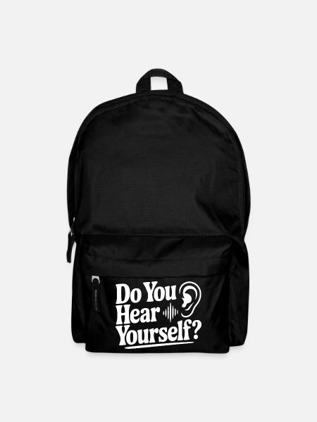 Hörst du dich selbst? - Rucksack - Schwarz