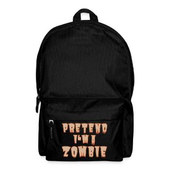 Pretend I’m a Zombie – Easy Halloween-Kostüm - Rucksack - Schwarz - Vorne