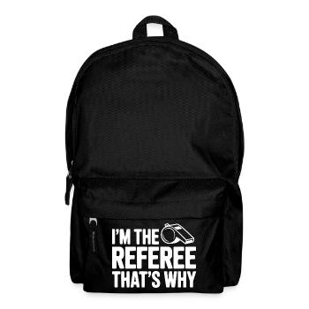Je suis l’arbitre, c’est pour ça - Sac à dos - noir - Devant