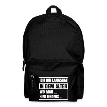 J’arrive lentement à l’âge où tu peux le faire ici - Sac à dos - noir - Devant