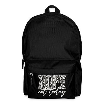 Chemise « Pas aujourd’hui » – T-shirt introverti drôle - Sac à dos - noir - Devant