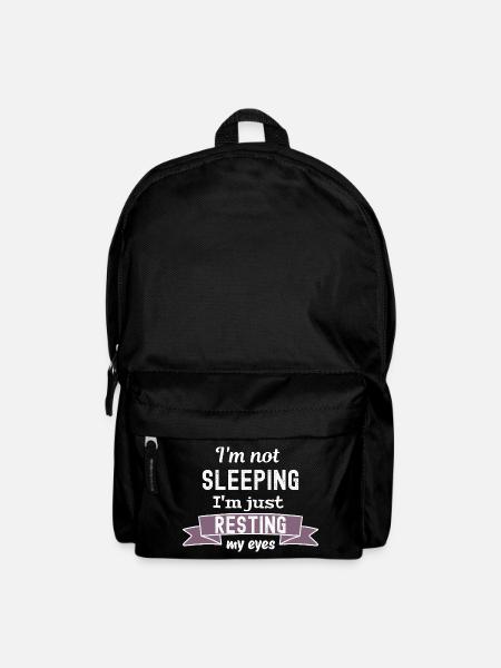 I'm not sleeping - I'm just restimg my eyes - Backpack - black