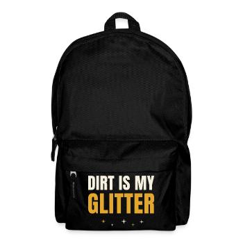 Dirt Is My Glitter Gardening - Backpack - black - Front